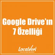 Google Drive’ın 7 Özelliği